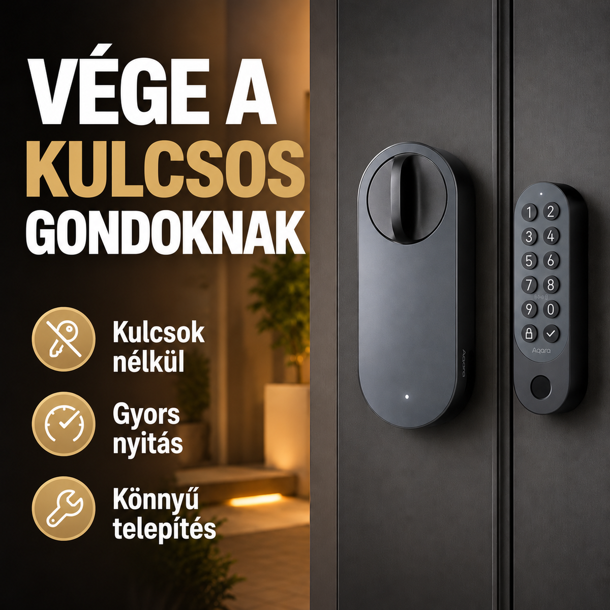 Ujjlenyomatos okos ajtózár – Kulcs nélküli nyitás és kódos belépés a kényelmes hazaérkezéshez